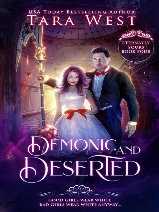 Title details for Demonic and Deserted by Tara West - Wait list
